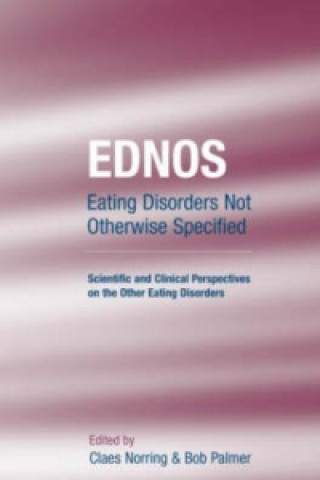 EDNOS: Eating Disorders Not Otherwise Specified