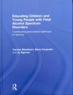 Educating Children and Young People with Fetal Alcohol Spectrum Disorders