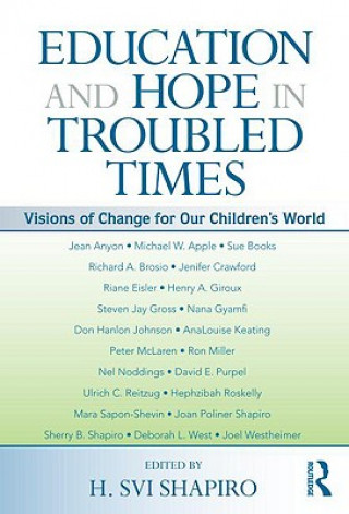 Education and Hope in Troubled Times