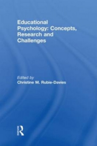 Educational Psychology: Concepts, Research and Challenges