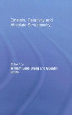 Einstein, Relativity and Absolute Simultaneity
