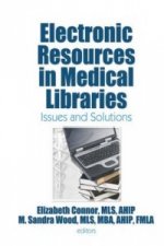 Electronic Resources in Medical Libraries