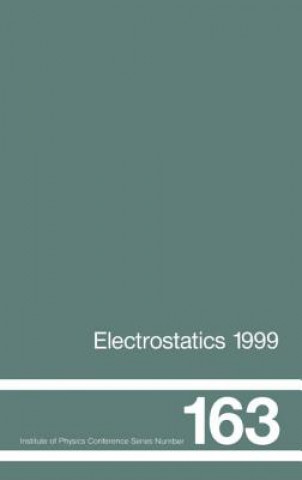 Electrostatics 1999, Proceedings of the 10th INT  Conference, Cambridge, UK, 28-31 March 1999