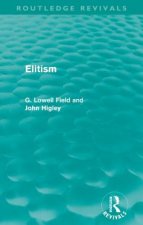Elitism (Routledge Revivals)