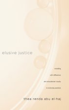 Elusive Justice