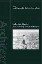 Embodied Utopias