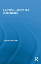 Emerging Teachers and Globalisation