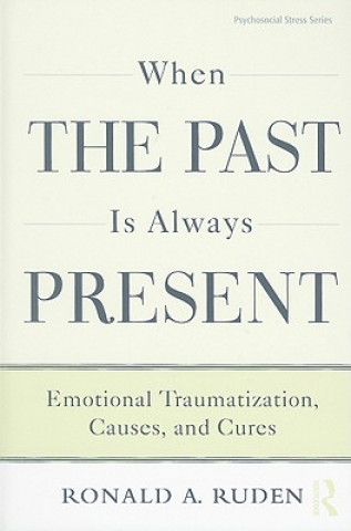When the Past Is Always Present