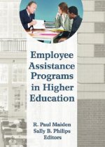 Employee Assistance Programs in Higher Education