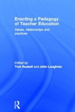 Enacting a Pedagogy of Teacher Education