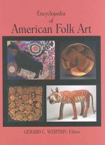Encyclopedia of American Folk Art