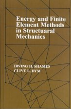 Energy and Finite Element Methods in Structural Mechanics