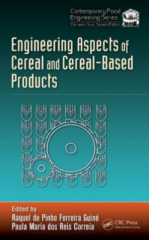 Engineering Aspects of Cereal and Cereal-Based Products