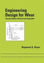 Engineering Design for Wear, Revised and Expanded