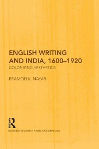 English Writing and India, 1600-1920