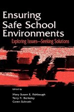 Ensuring Safe School Environments