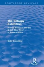 Entropy Exhibition (Routledge Revivals)