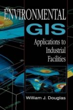 Environmental GIS Applications to Industrial Facilities