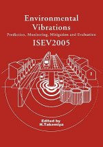 Environmental Vibrations: Prediction, Monitoring, Mitigation and Evaluation