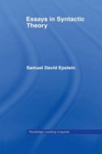 Essays in Syntactic Theory