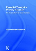 Essential Theory for Primary Teachers