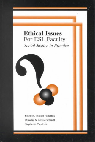 Ethical Issues for Esl Faculty