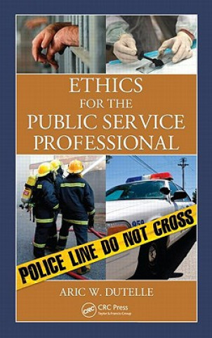 Ethics for the Public Service Professional