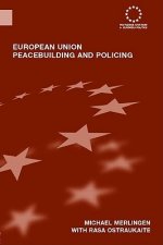 European Union Peacebuilding and Policing