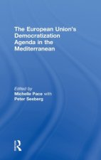 European Union's Democratization Agenda in the Mediterranean