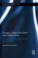 Europe's Green Revolution and Others Since