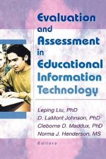 Evaluation and Assessment in Educational Information Technology
