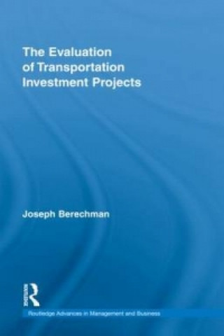 Evaluation of Transportation Investment Projects