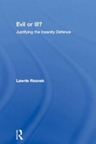 Evil or Ill?