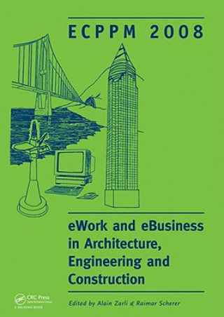 eWork and eBusiness in Architecture, Engineering and Construction