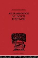 Examination of Logical Positivism