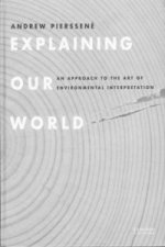 Explaining Our World