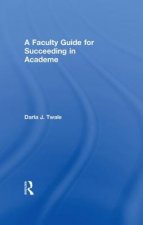 Faculty Guide for Succeeding in Academe