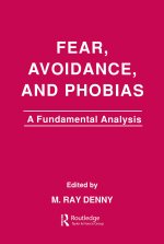 Fear, Avoidance, and Phobias