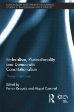 Federalism, Plurinationality and Democratic Constitutionalism