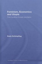Feminism, Economics and Utopia
