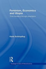 Feminism, Economics and Utopia