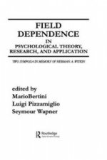 Field Dependence in Psychological Theory, Research and Application