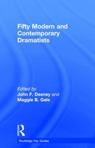 Fifty Modern and Contemporary Dramatists