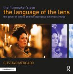 Filmmaker's Eye: The Language of the Lens