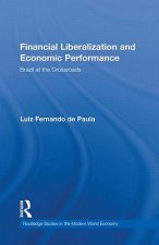 Financial Liberalization and Economic Performance