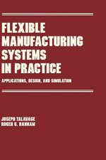 Flexible Manufacturing Systems in Practice