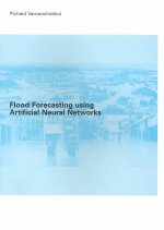 Flood Forecasting Using Artificial Neural Networks