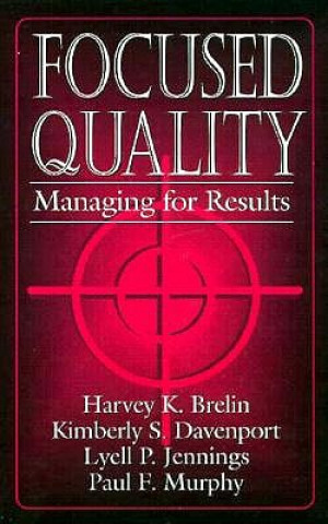 Focused Quality