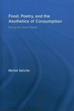 Food, Poetry, and the Aesthetics of Consumption