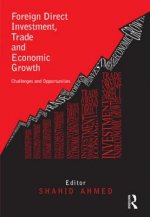 Foreign Direct Investment, Trade and Economic Growth